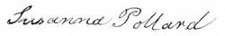 signature of Susanna (Bourn) Pollard