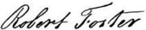 signature of Robert Foster