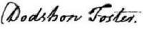 signature of Dodshon Foster